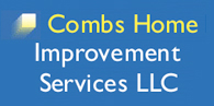 Combs Home Improvement Services LLC